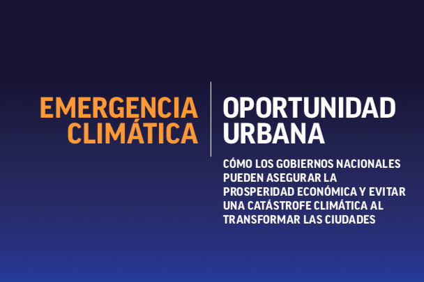 Emergencia Climatica, Oportunidad Urbana