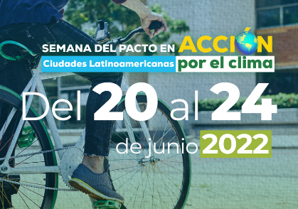Únete a la Semana del Pacto en Acción: ocho países latinoamericanos presentan sus estrategias climáticas